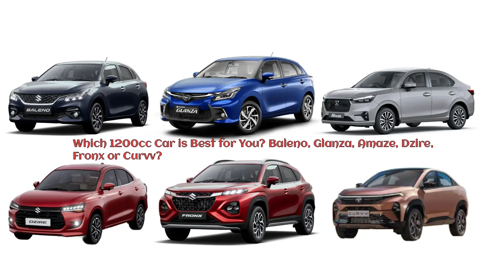 Baleno, Glanza, Amaze, Dzire, Fronx or Curvv?